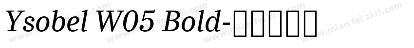 Ysobel W05 Bold字体转换